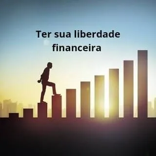 Imagem do link Sua liberdade financeira deve ser sua prioridade.  "Você já parou para pensar no